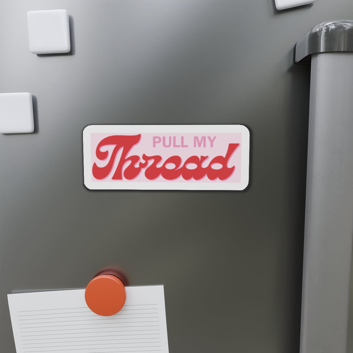 Pull My Throad Die-Cut Magnet — Funny Retro Script Fridge Magnet
