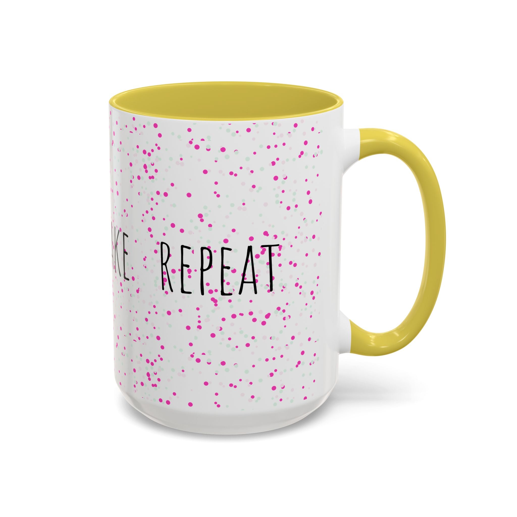 Eat Sleep Bake Repeat Mug | Pink Confetti Ceramic Coffee Cup (11oz, 15oz)