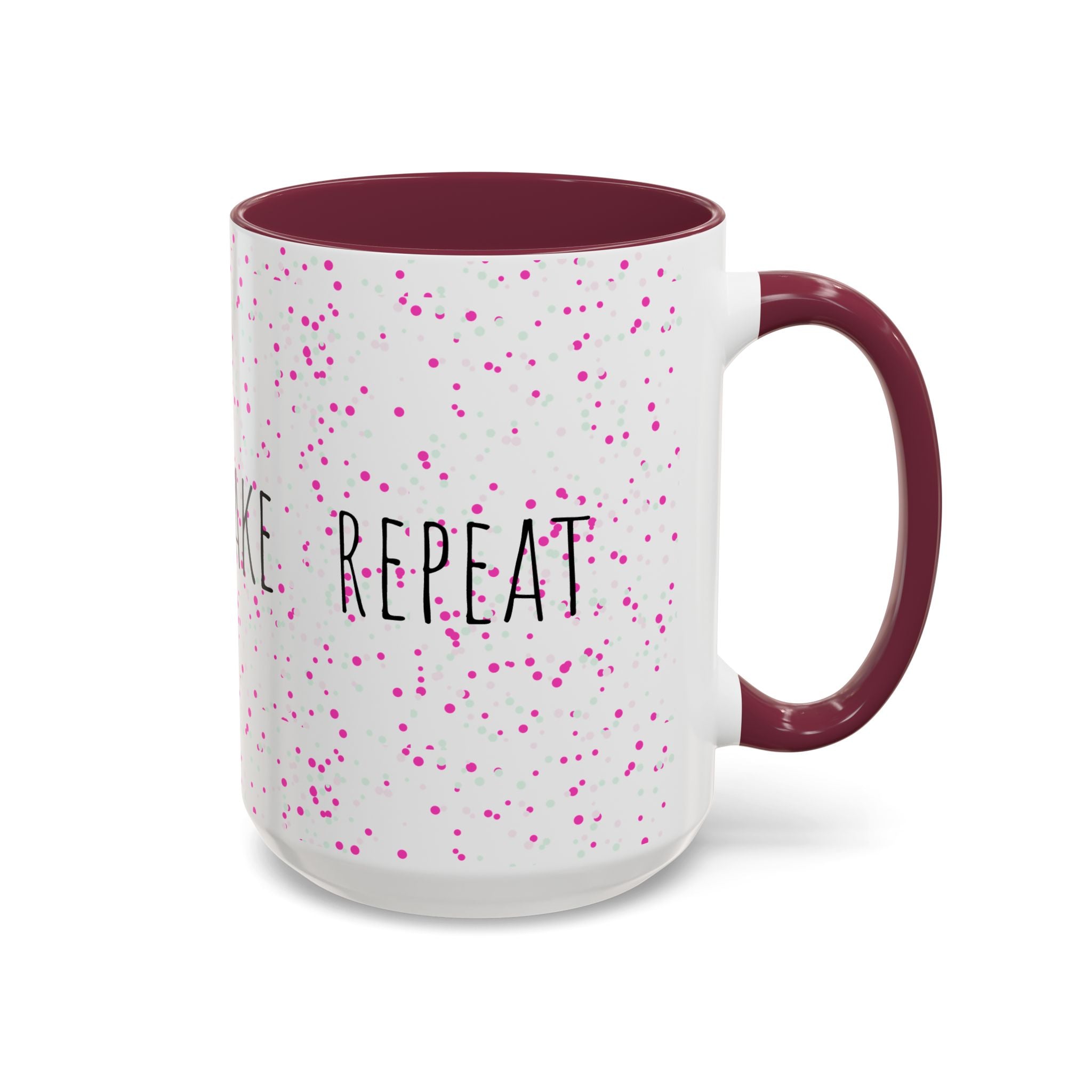 Eat Sleep Bake Repeat Mug | Pink Confetti Ceramic Coffee Cup (11oz, 15oz)
