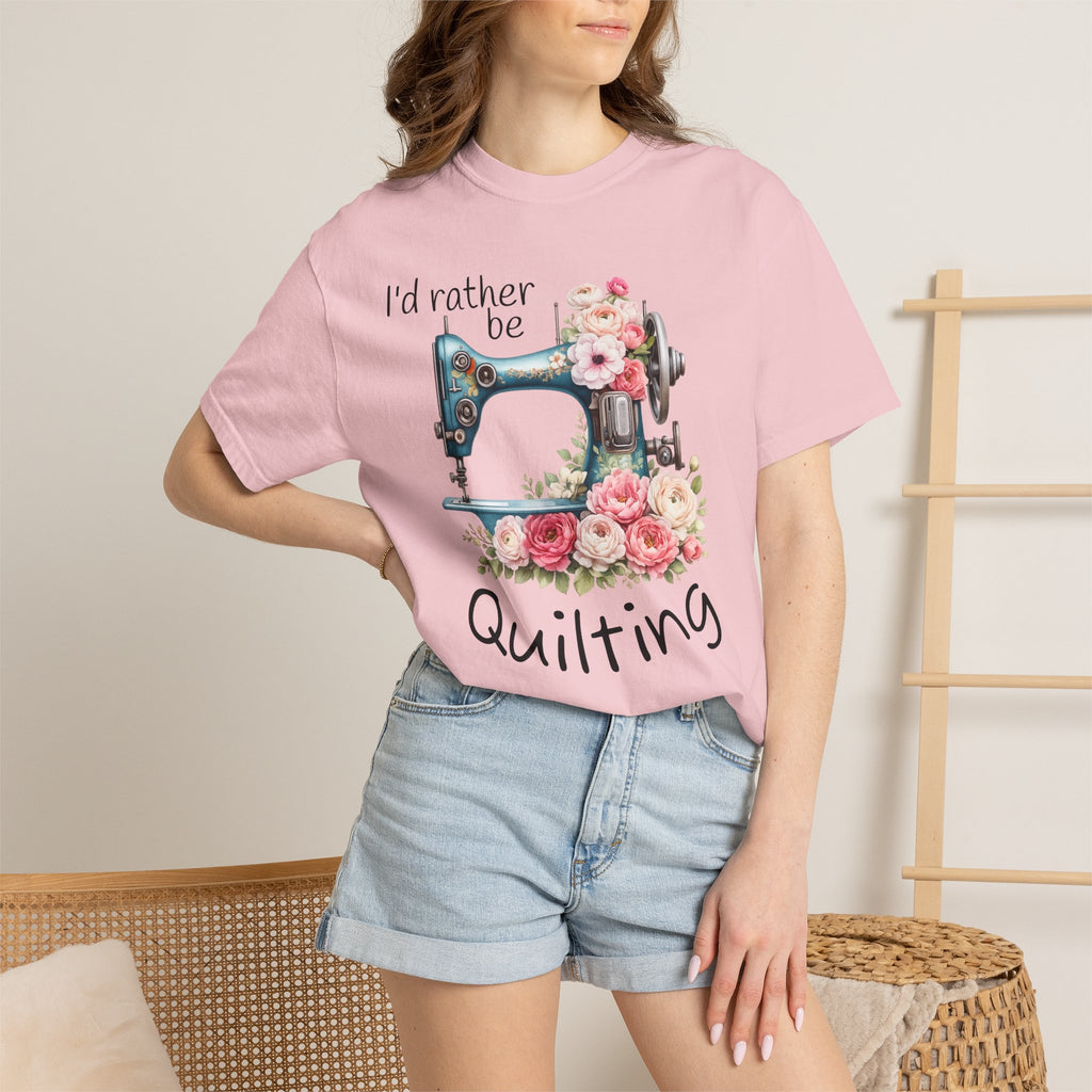 I'd Rather Be Quilting | T-Shirt