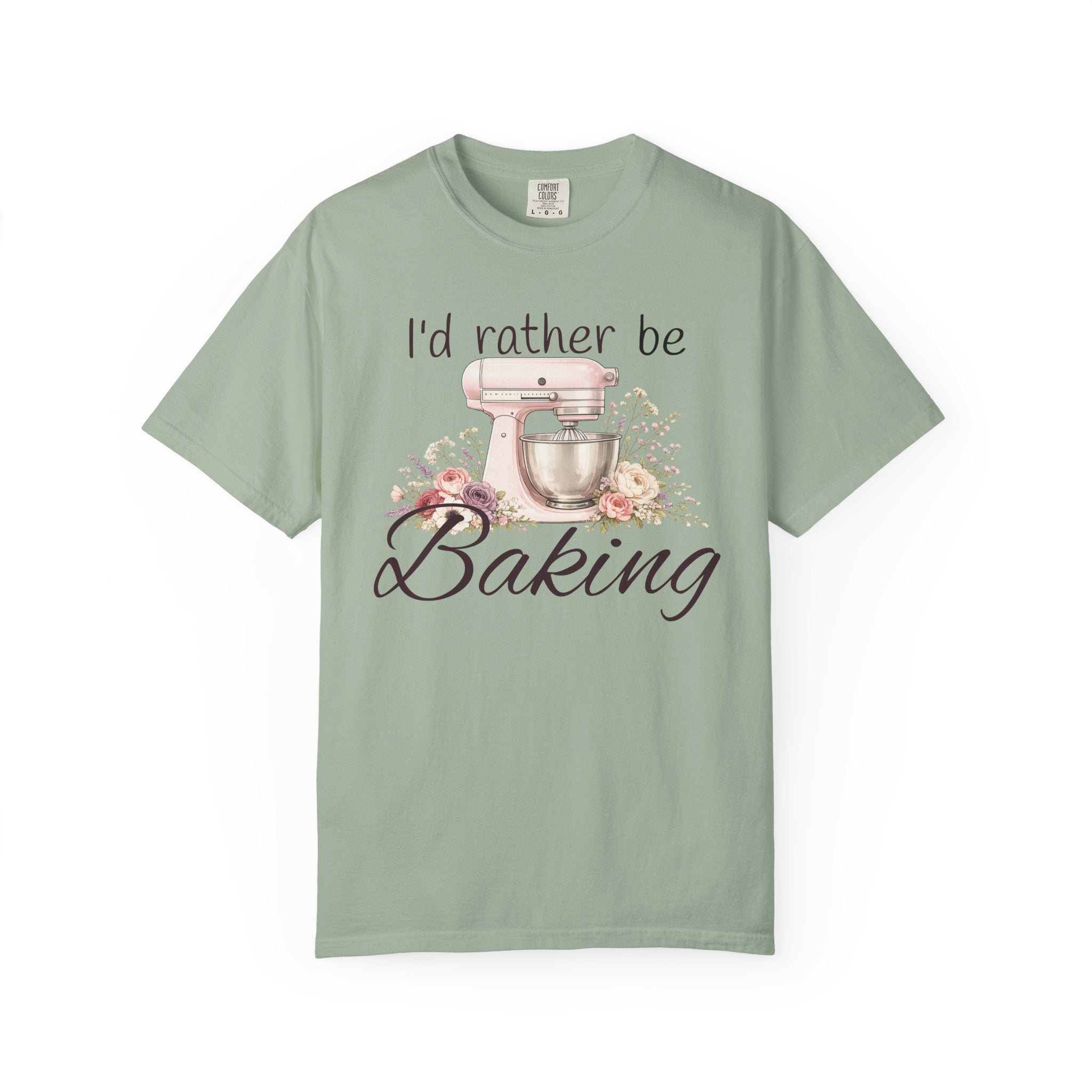 I'd Rather Be Baking T-shirt | Baking Mixer Graphic