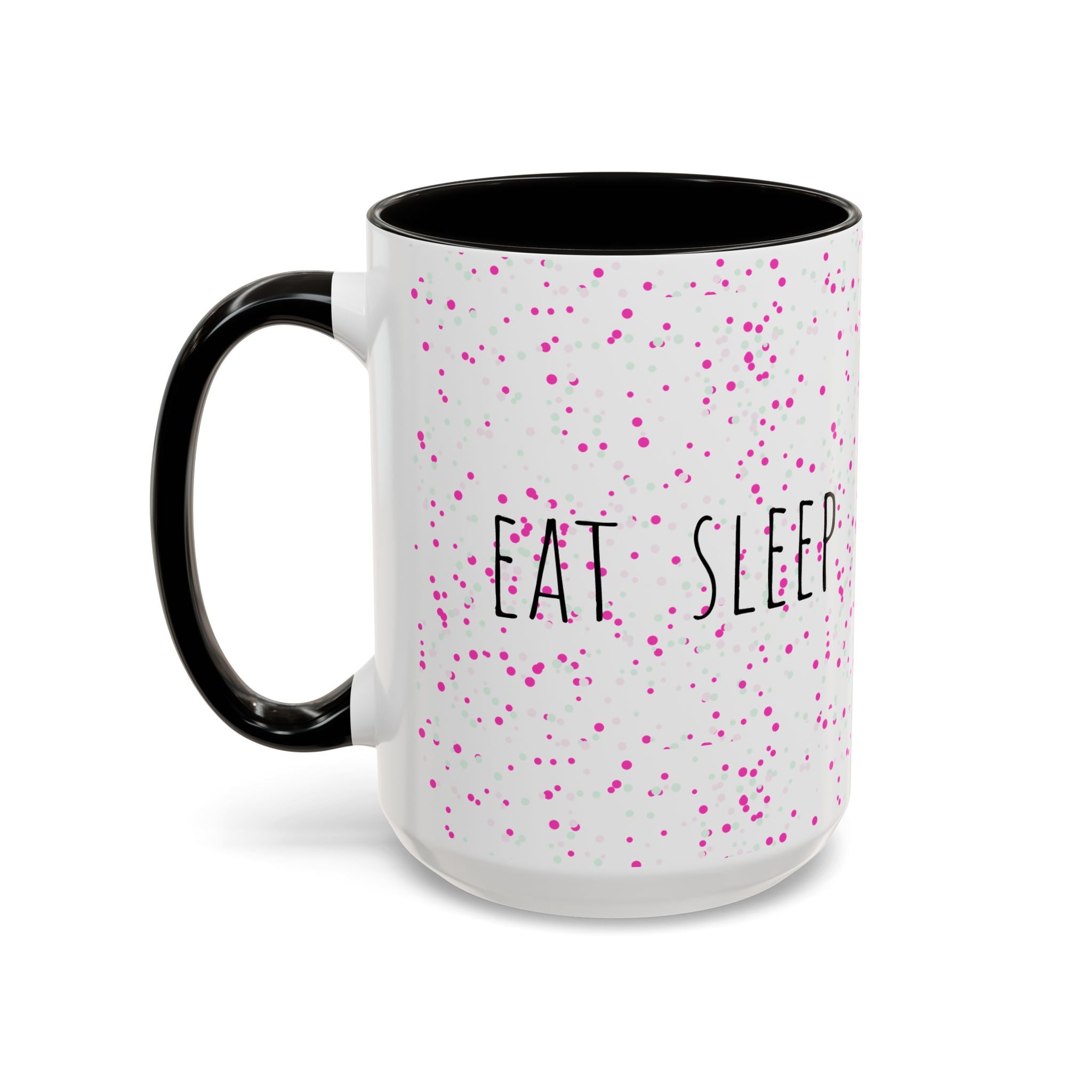 Eat Sleep Bake Repeat Mug | Pink Confetti Ceramic Coffee Cup (11oz, 15oz)
