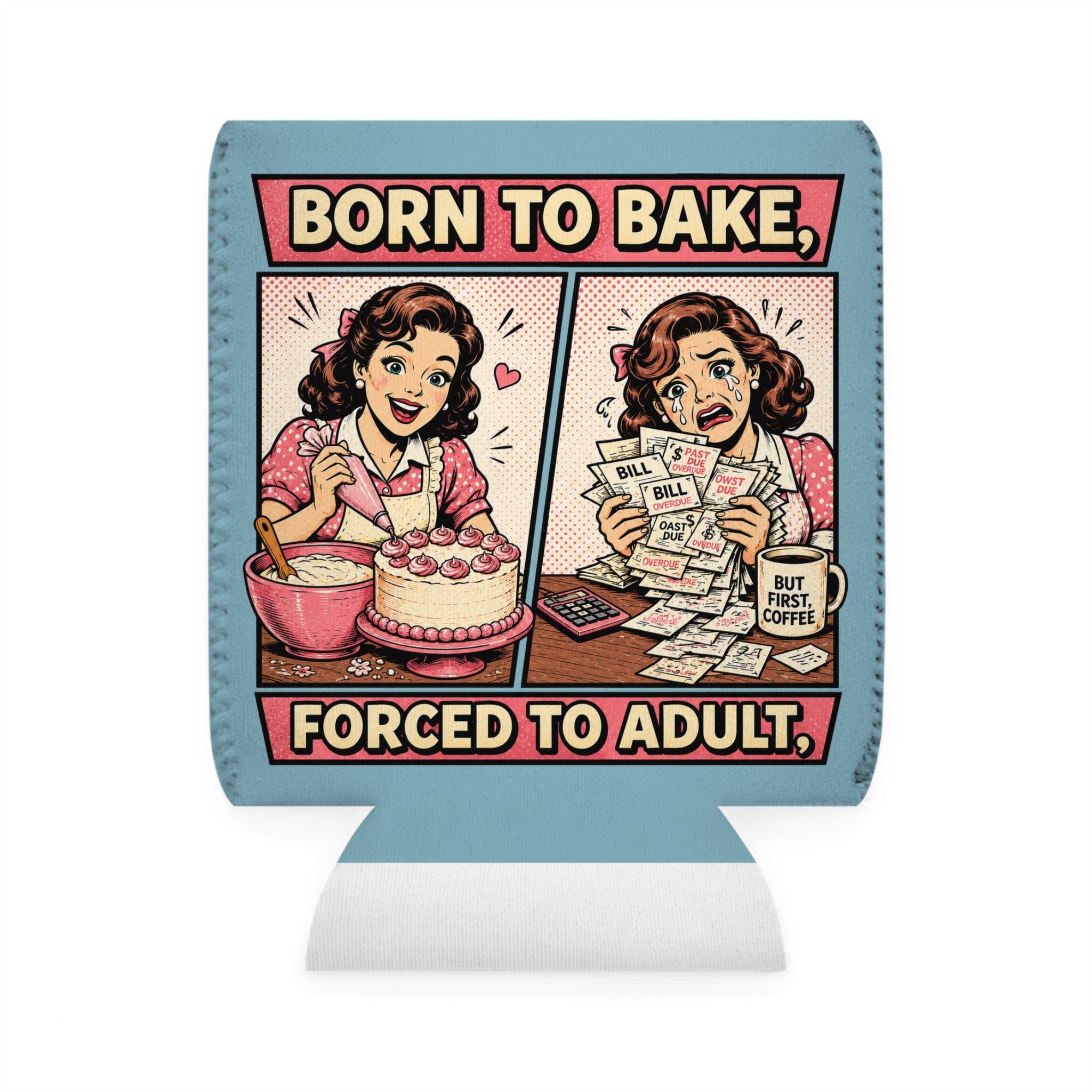 born to bake | Koozie