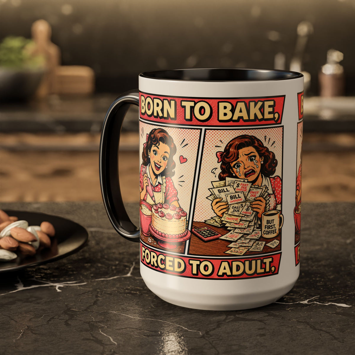 Born to Bake, Forced to Adult Ceramic Mug — Retro Baking Coffee Cup (11oz & 15oz)
