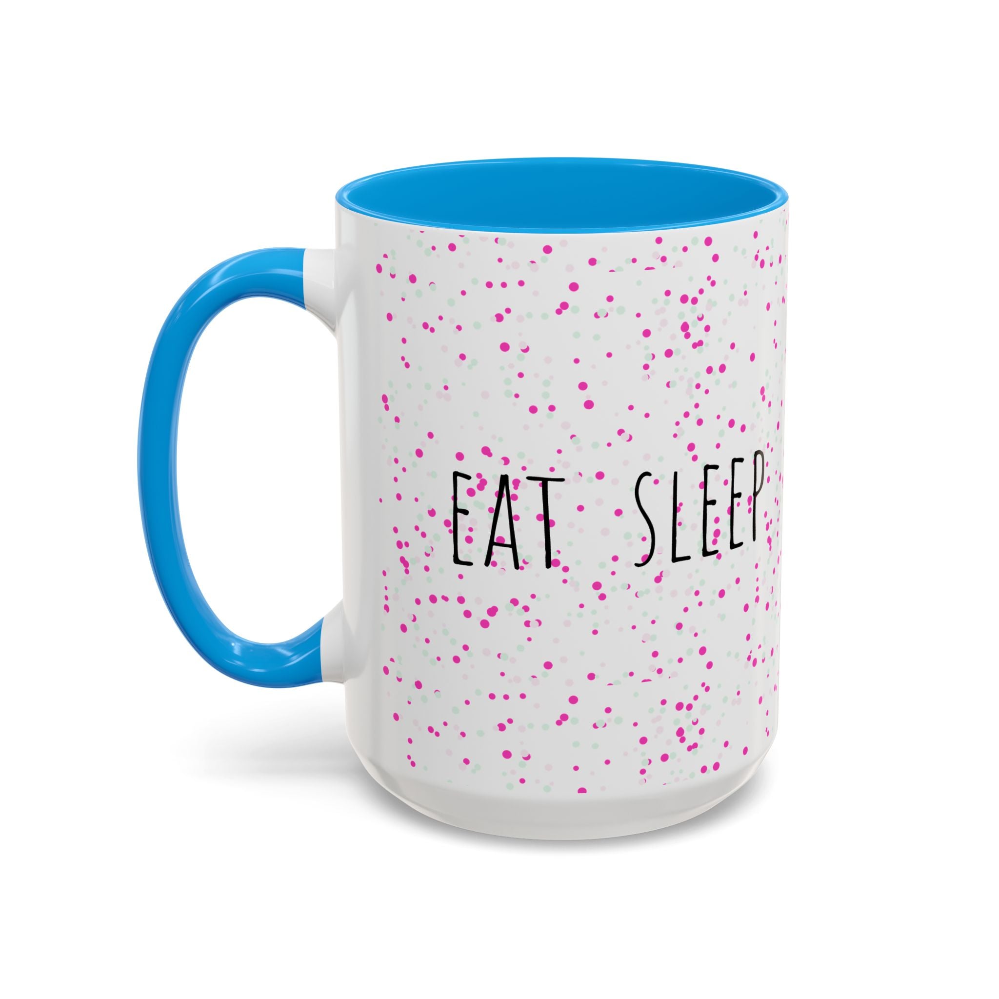 Eat Sleep Bake Repeat Mug | Pink Confetti Ceramic Coffee Cup (11oz, 15oz)