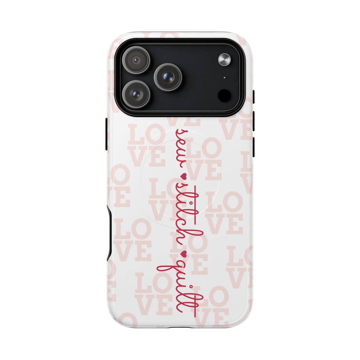 sew • stitch • quilt Love | Tough Magnetic iPhone Case