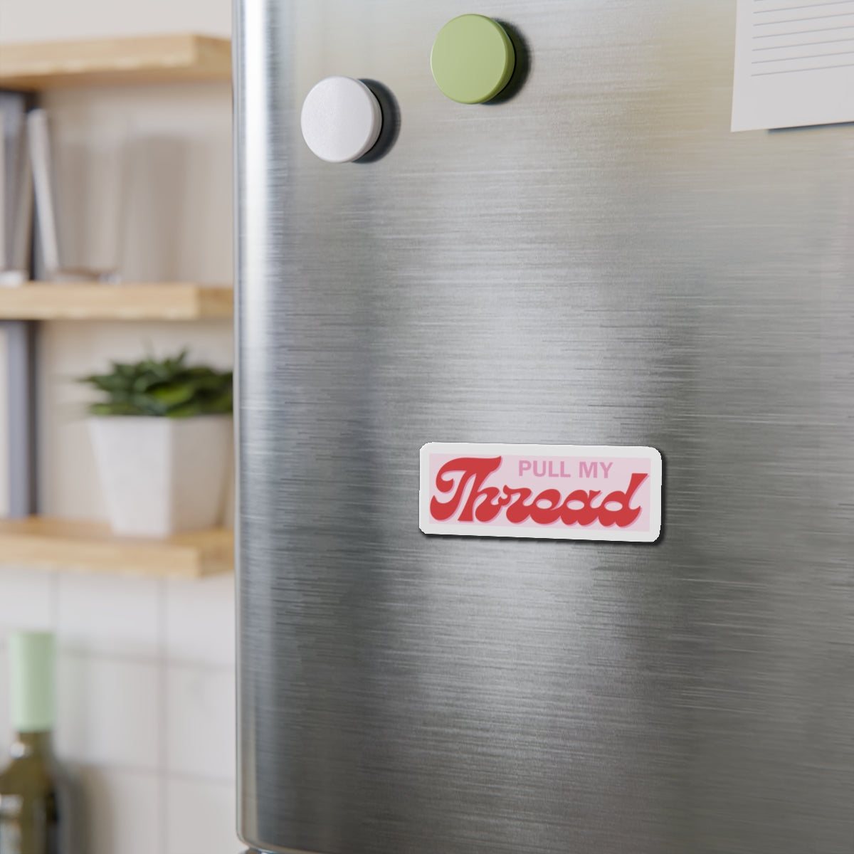 Pull My Throad Die-Cut Magnet — Funny Retro Script Fridge Magnet