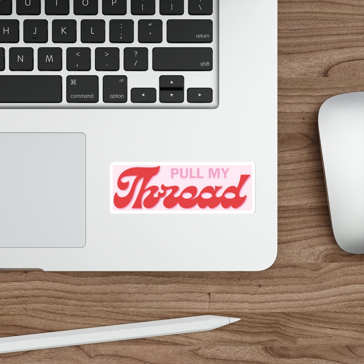 Pull My Thread Retro Script Vinyl Sticker | Die-Cut Sticker