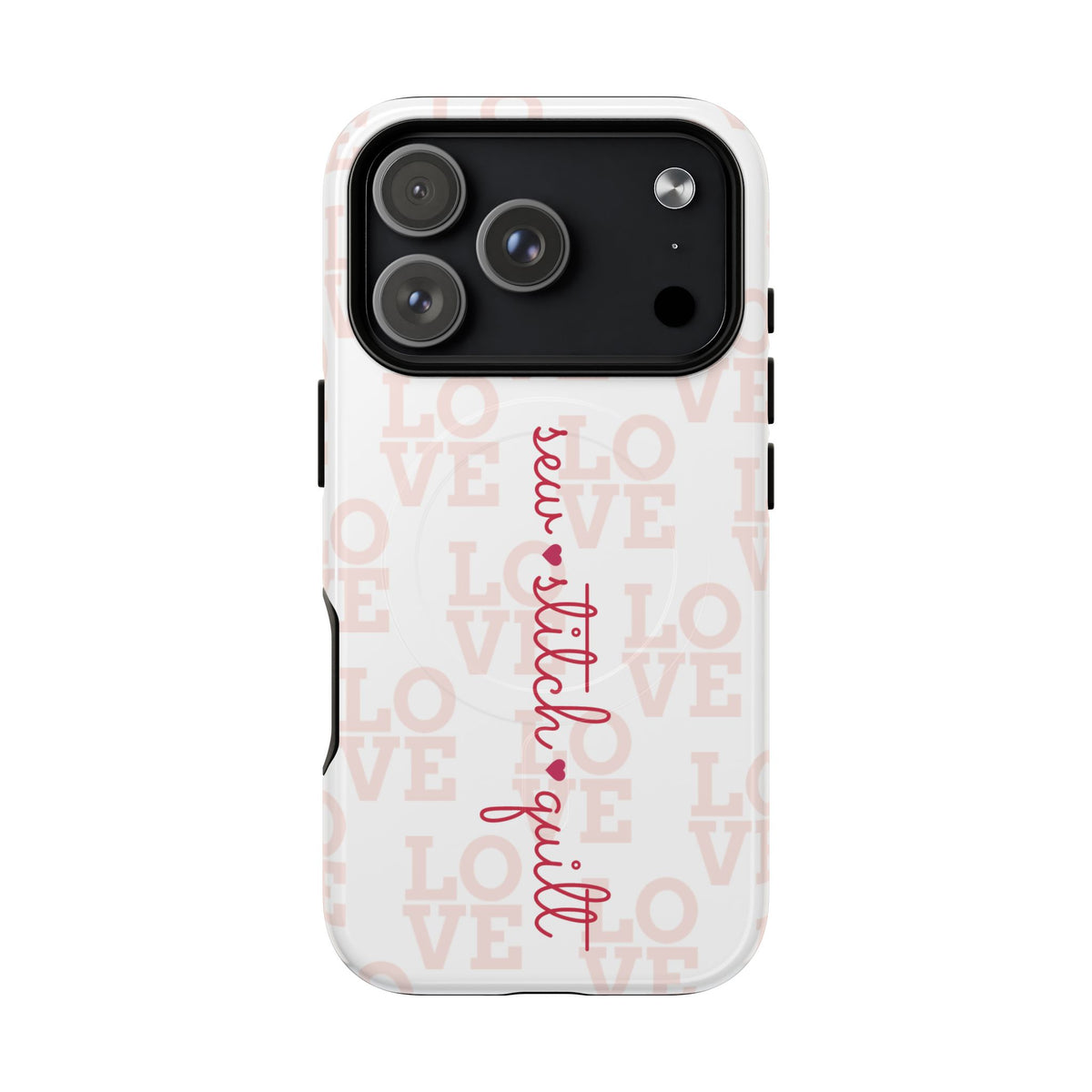 sew • stitch • quilt Love | Tough Magnetic iPhone Case
