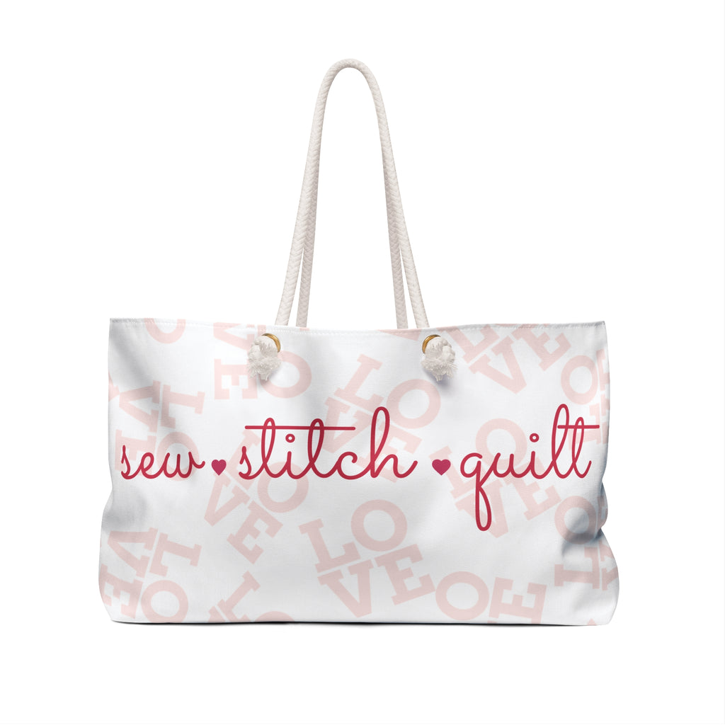 Sew • Stitch • Quilt Weekender Bag — Quilter Tote for Sewing Retreats & Craft Getaways