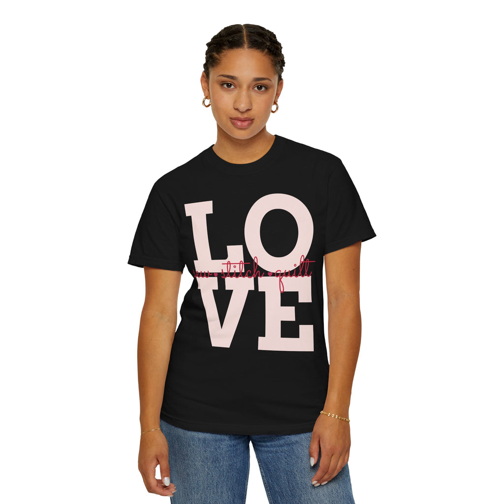 Sew Stitch Quilt Love | T-Shirt