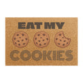 Eat My Cookies Doormat | Funny Cookie Welcome Mat