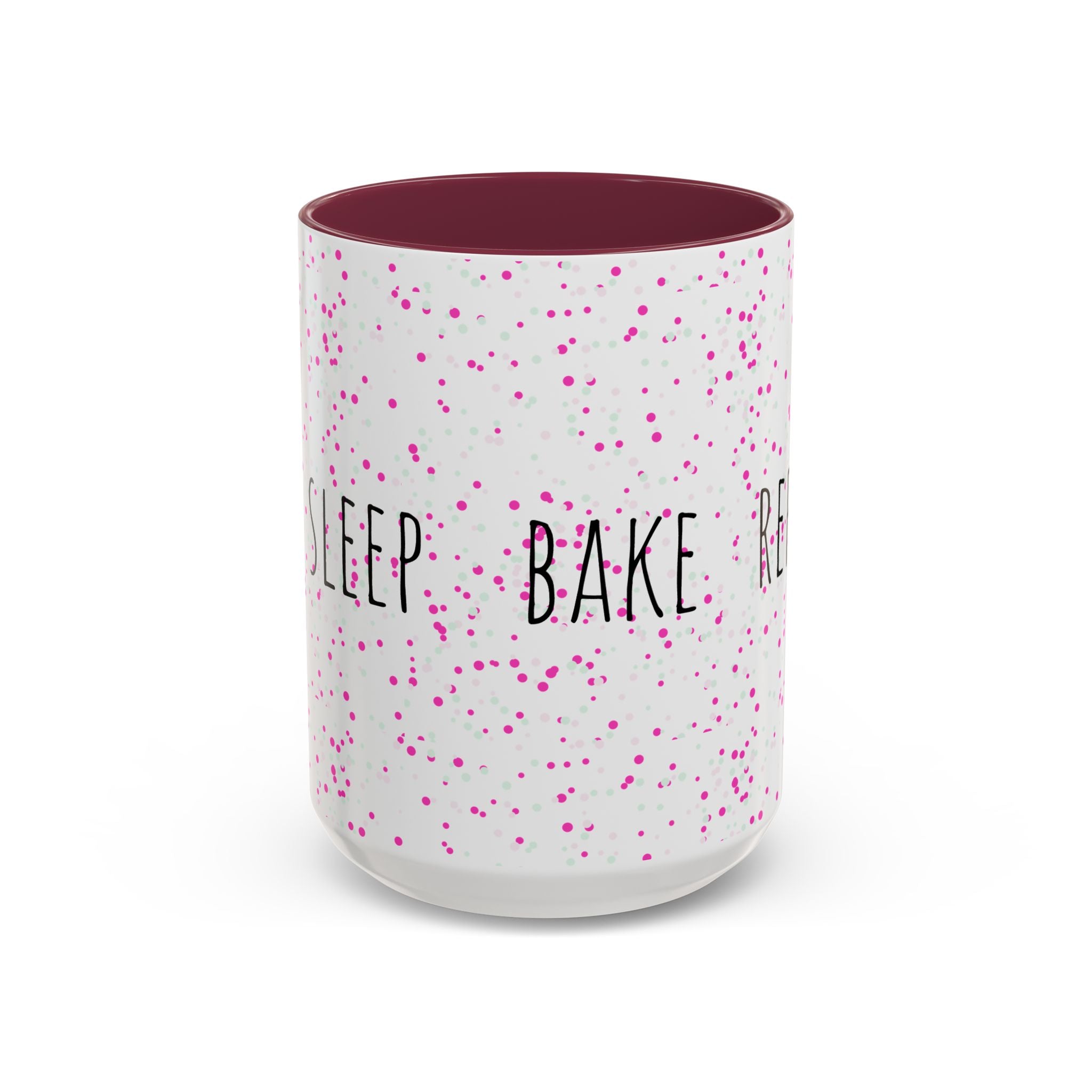 Eat Sleep Bake Repeat Mug | Pink Confetti Ceramic Coffee Cup (11oz, 15oz)