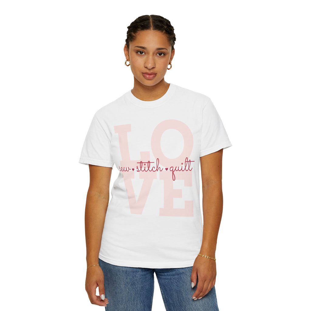 Sew Stitch Quilt Love | T-Shirt