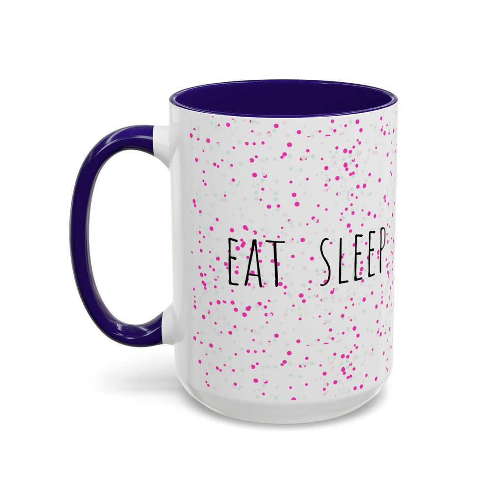 Eat Sleep Bake Repeat Mug | Pink Confetti Ceramic Coffee Cup (11oz, 15oz)