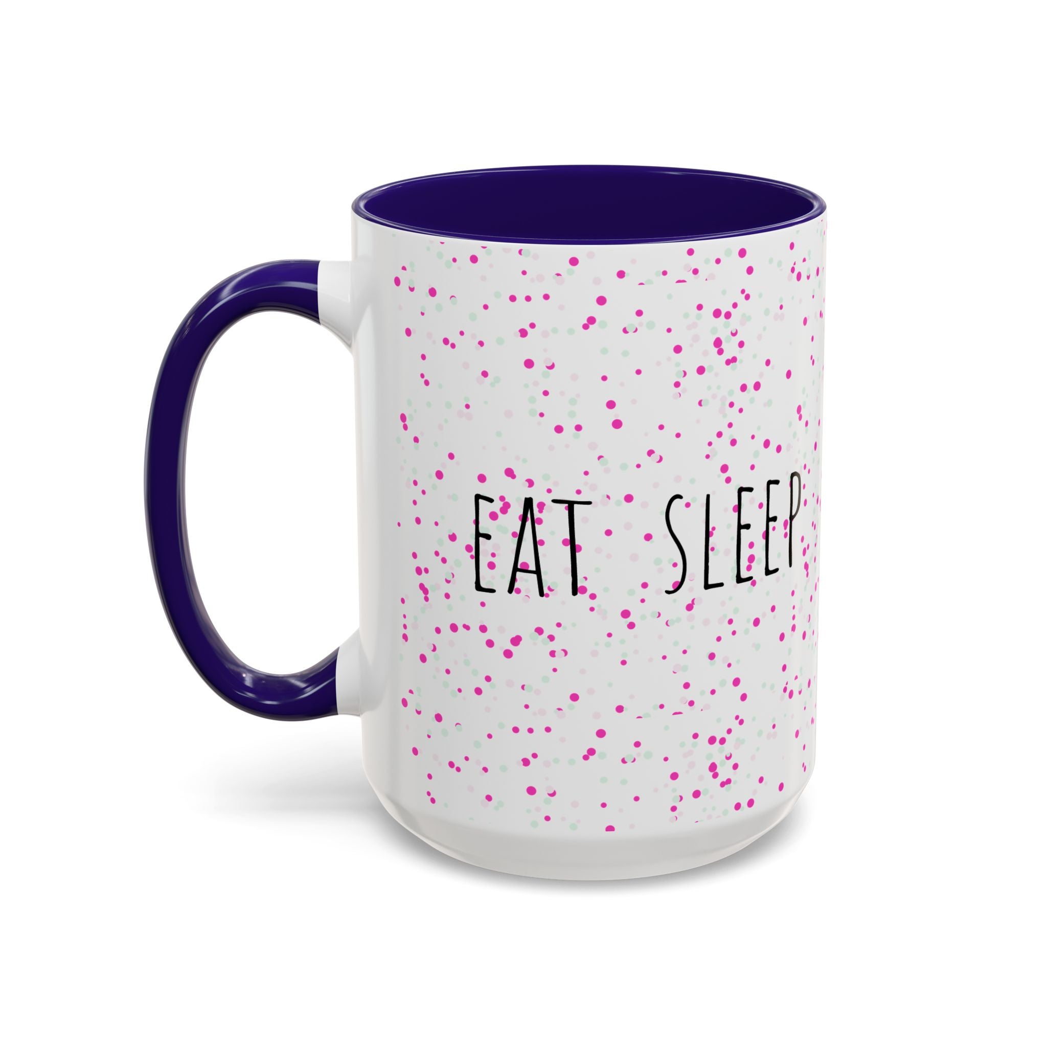 Eat Sleep Bake Repeat Mug | Pink Confetti Ceramic Coffee Cup (11oz, 15oz)