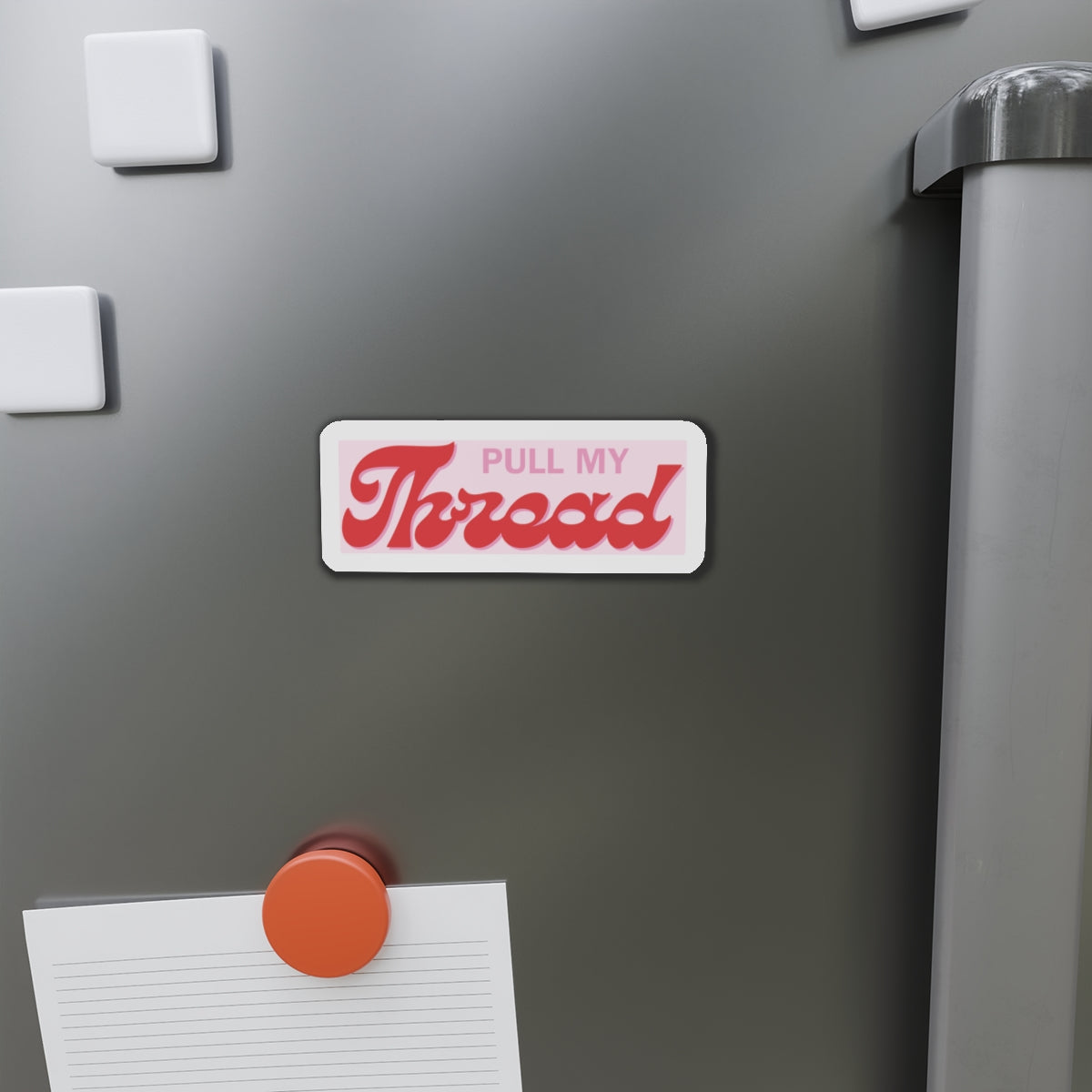 Pull My Throad Die-Cut Magnet — Funny Retro Script Fridge Magnet