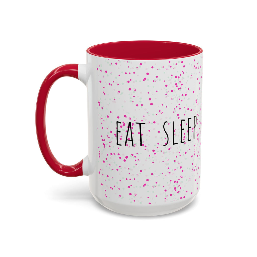 Eat Sleep Bake Repeat Mug | Pink Confetti Ceramic Coffee Cup (11oz, 15oz)